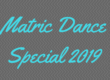 Matric dance glam special 2019