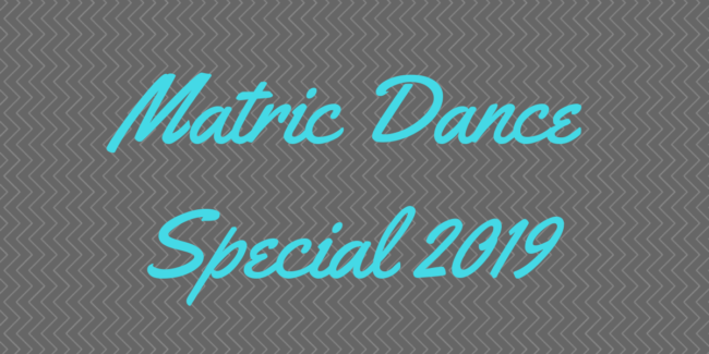 Matric dance glam special 2019 Matric dance glam special 2019